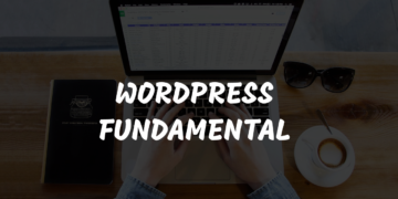 WORDPRESS FUNDAMENTAL