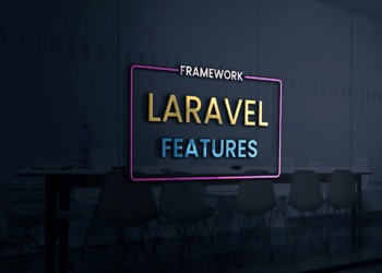 LARAVEL FEATURES