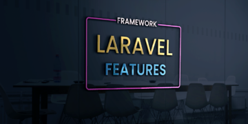 LARAVEL FEATURES